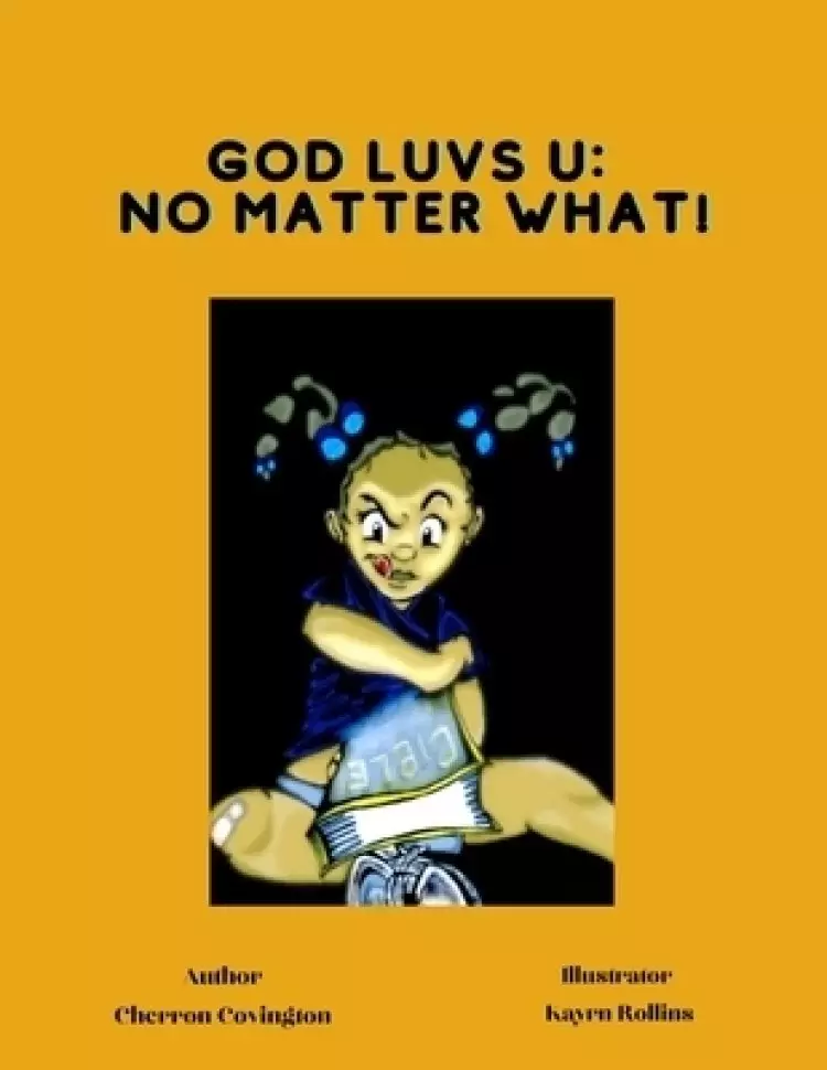 God Luvs U: No Matter What