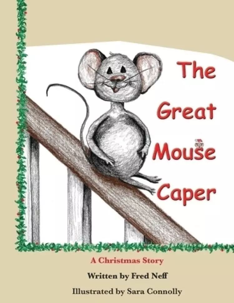 The Great Mouse Caper: A Christmas Story