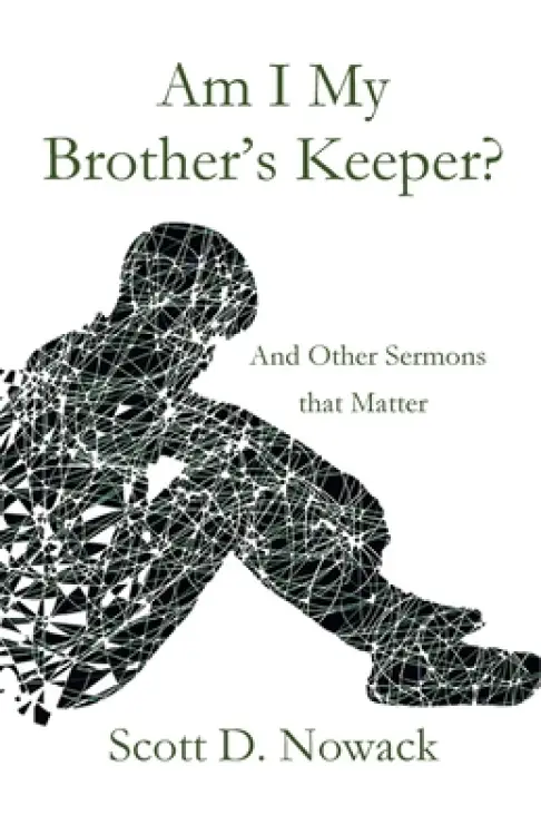 Am I My Brother's Keeper