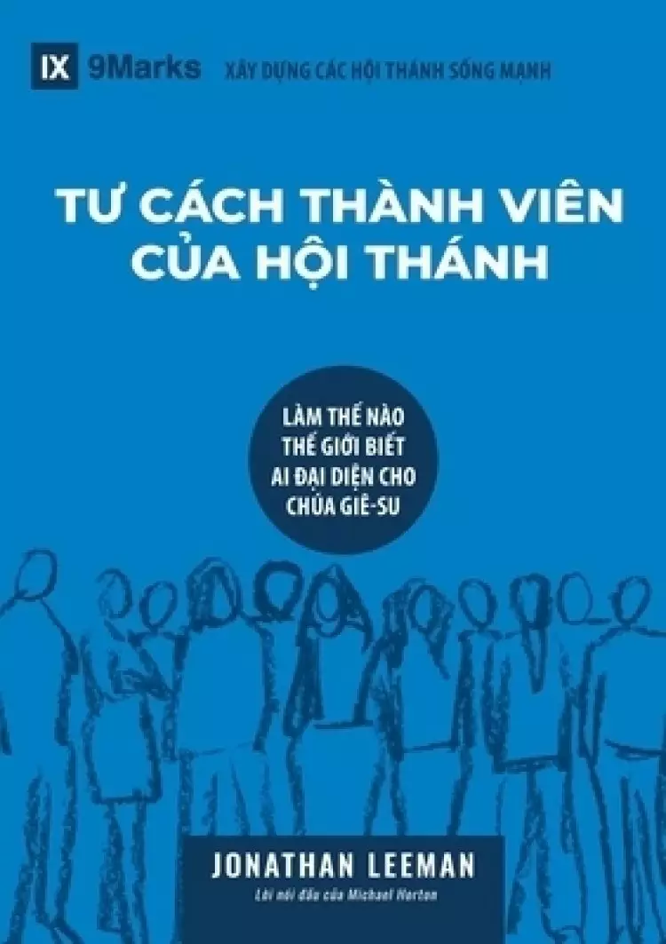 TƯ Cach Thanh Vien CỦa HỘi Thanh (church Membership) (vietnamese)
