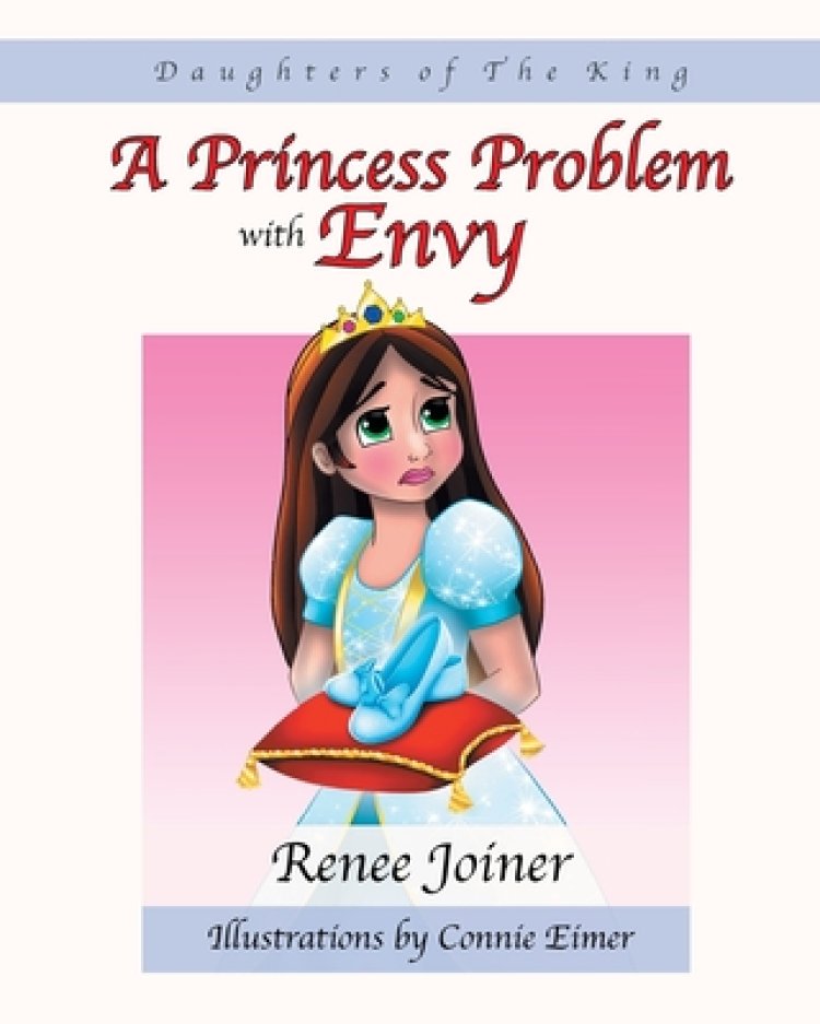 Daughters of The King: A Princess Problem with Envy