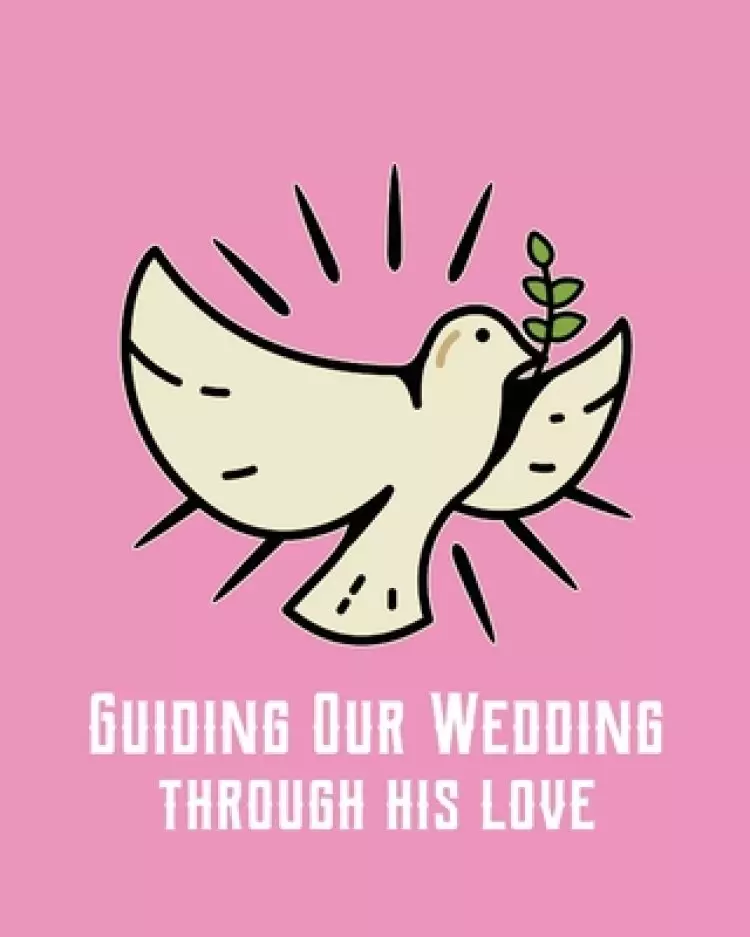Guiding Our Wedding Through His Love: DIY checklist | Small Wedding | Book | Binder Organizer | Christmas | Assistant | Mother of the Bride | Calendar
