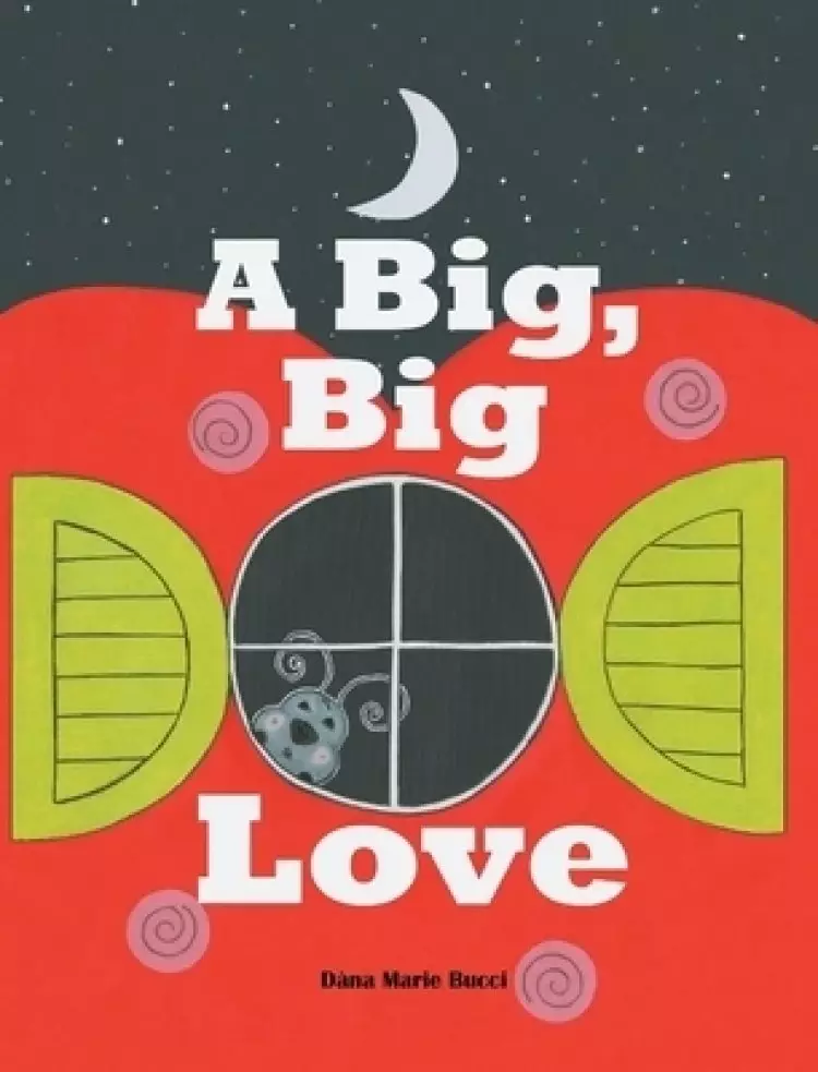 A Big Big Love