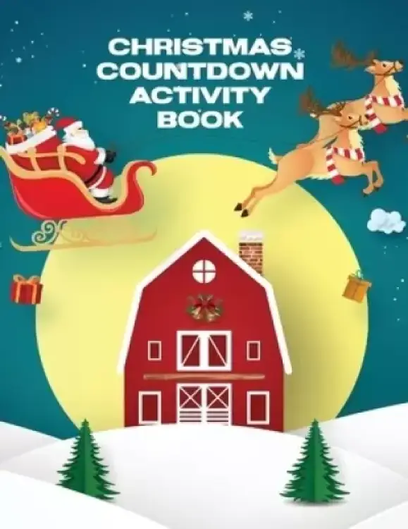 Christmas Countdown Activity Book: Ages 4-10 Dear Santa Letter | Wish List | Gift Ideas