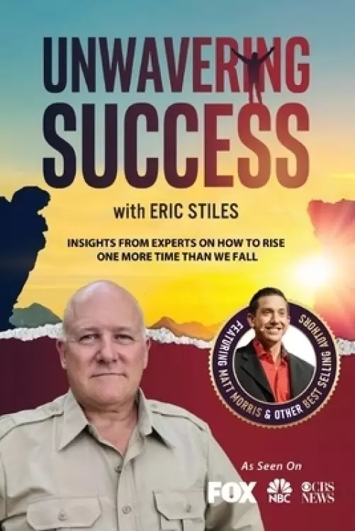 Unwavering Success With Eric Stiles