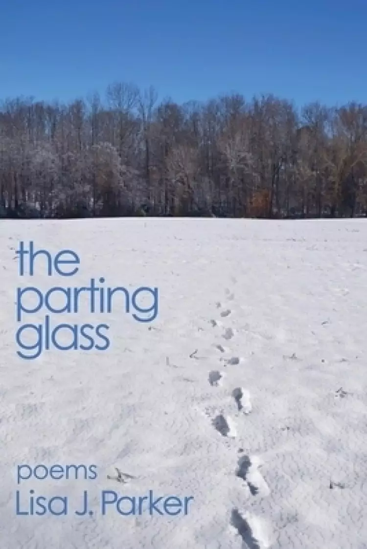 The Parting Glass: poems