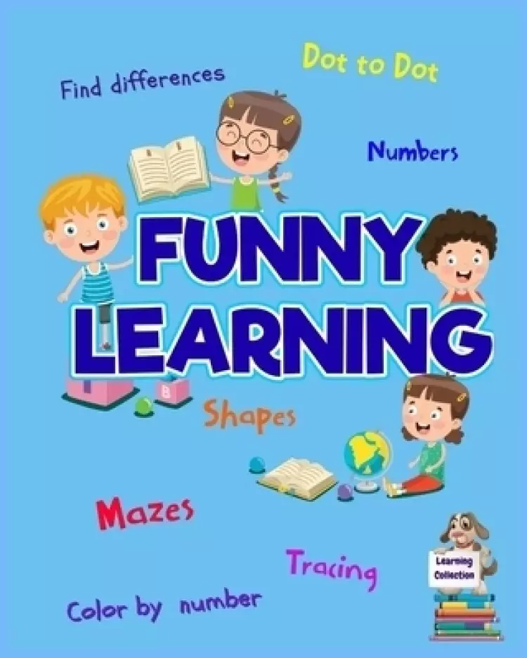 Funny Learning Activity book for Kids: Brain Games for Clever Kids | Toddler Learning Activities | Pre K to Kindergarten (Preschool Workbooks)