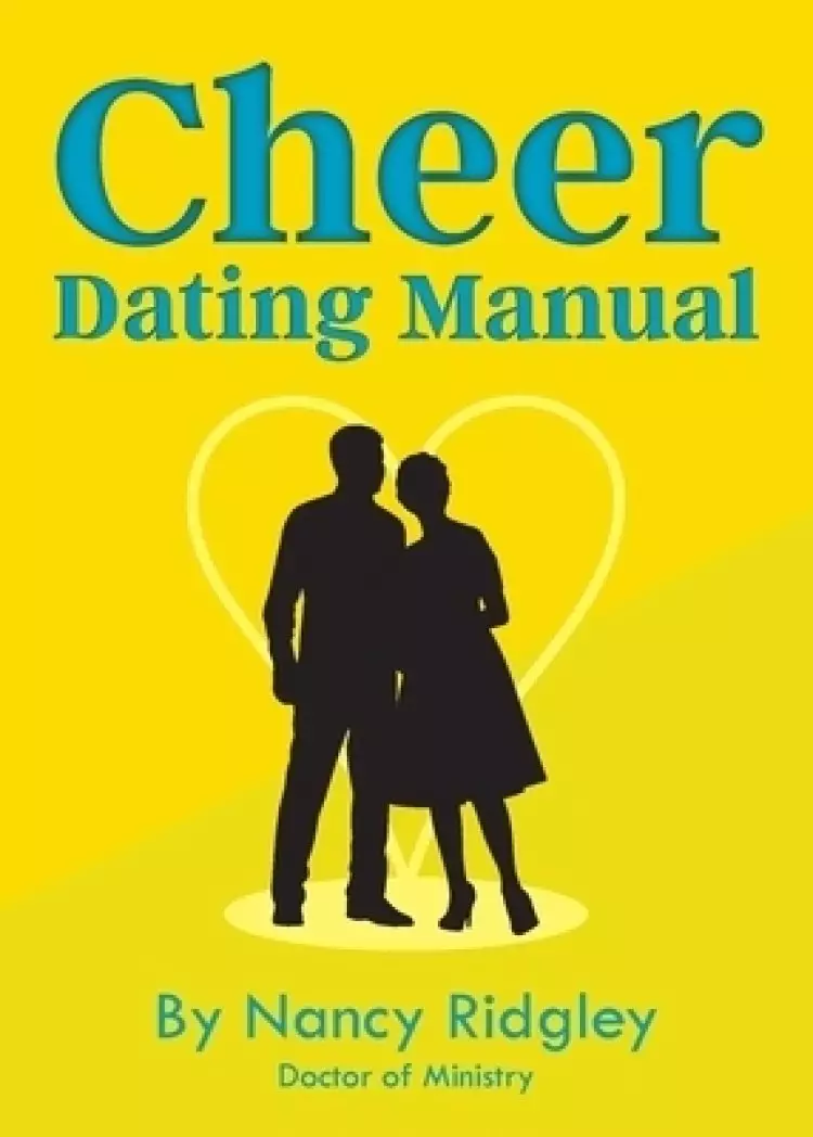 CHEER: Dating Manual