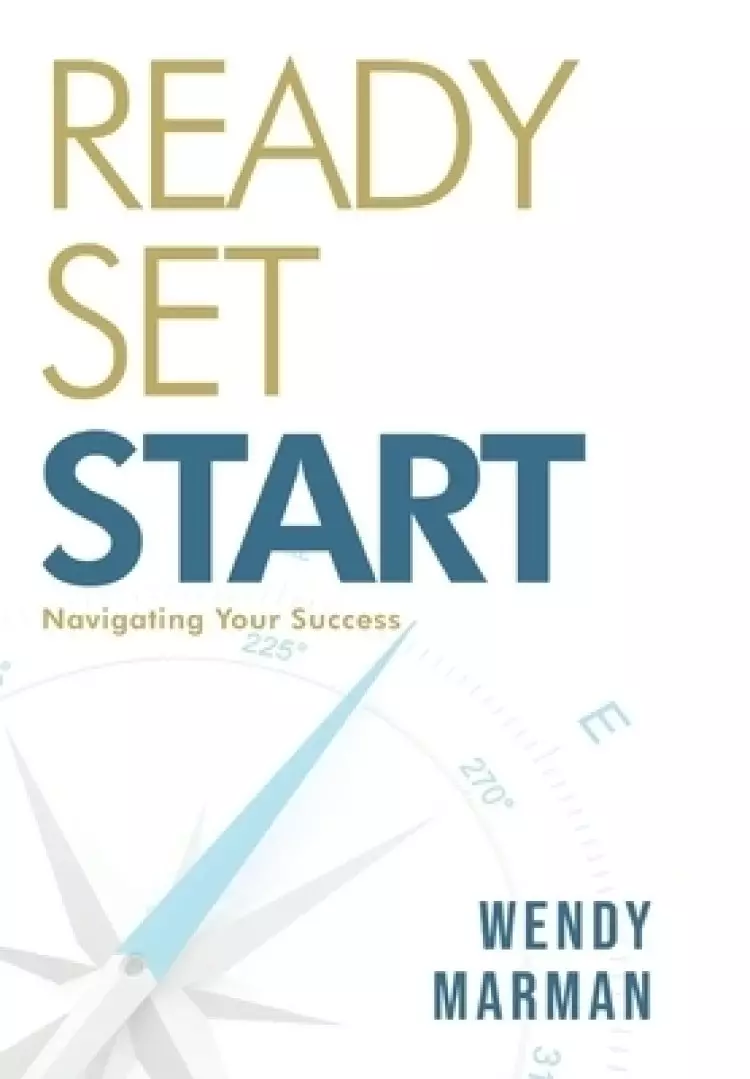 READY SET START : Navigating Your Success