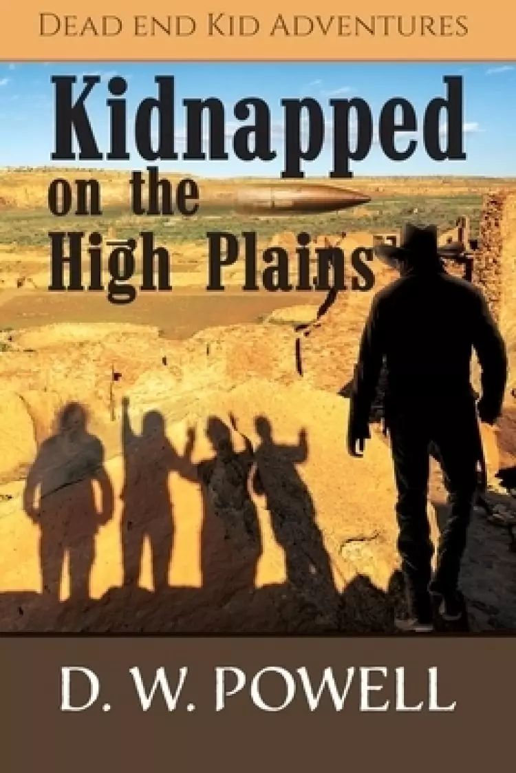 Kidnapped on the High Planes