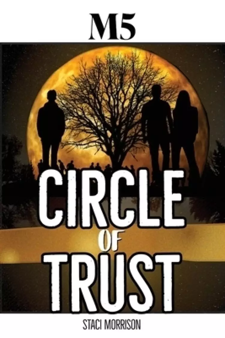 M5-Circle of Trust