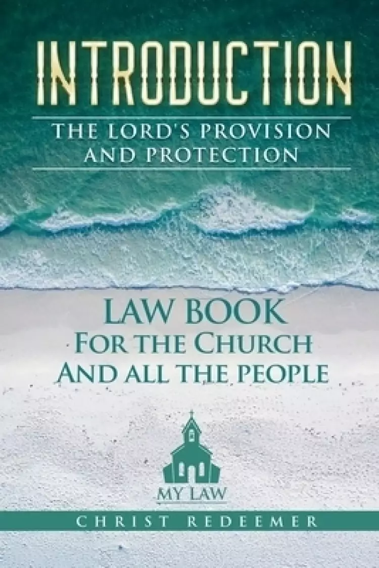 Introduction the Lord's Provision and Protection