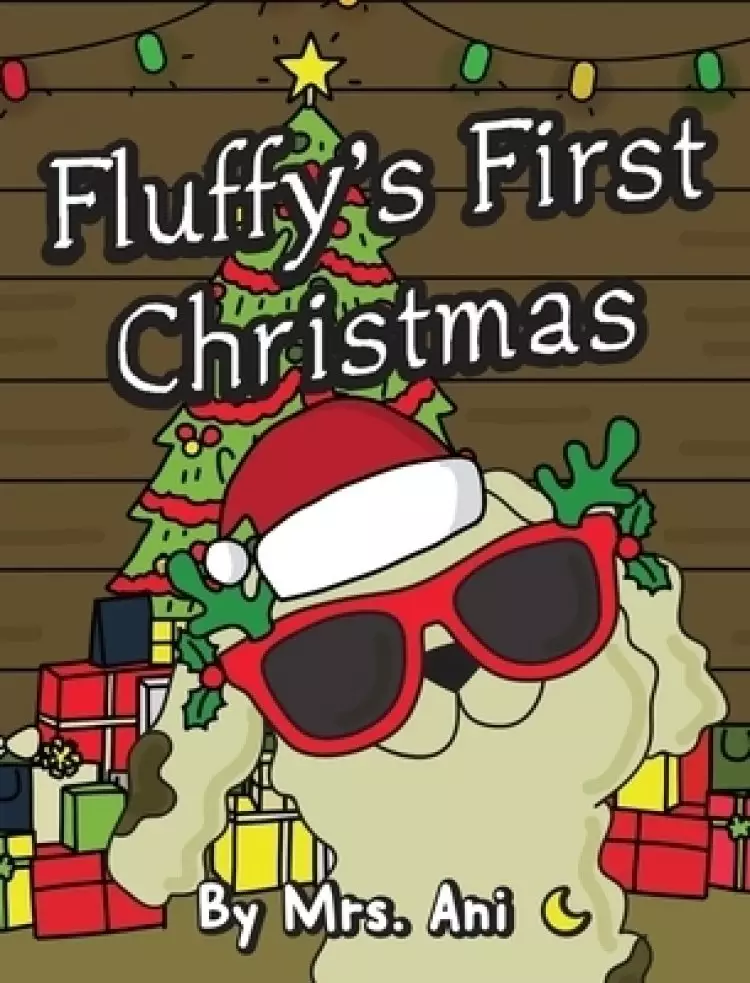 Fluffy's First Christmas