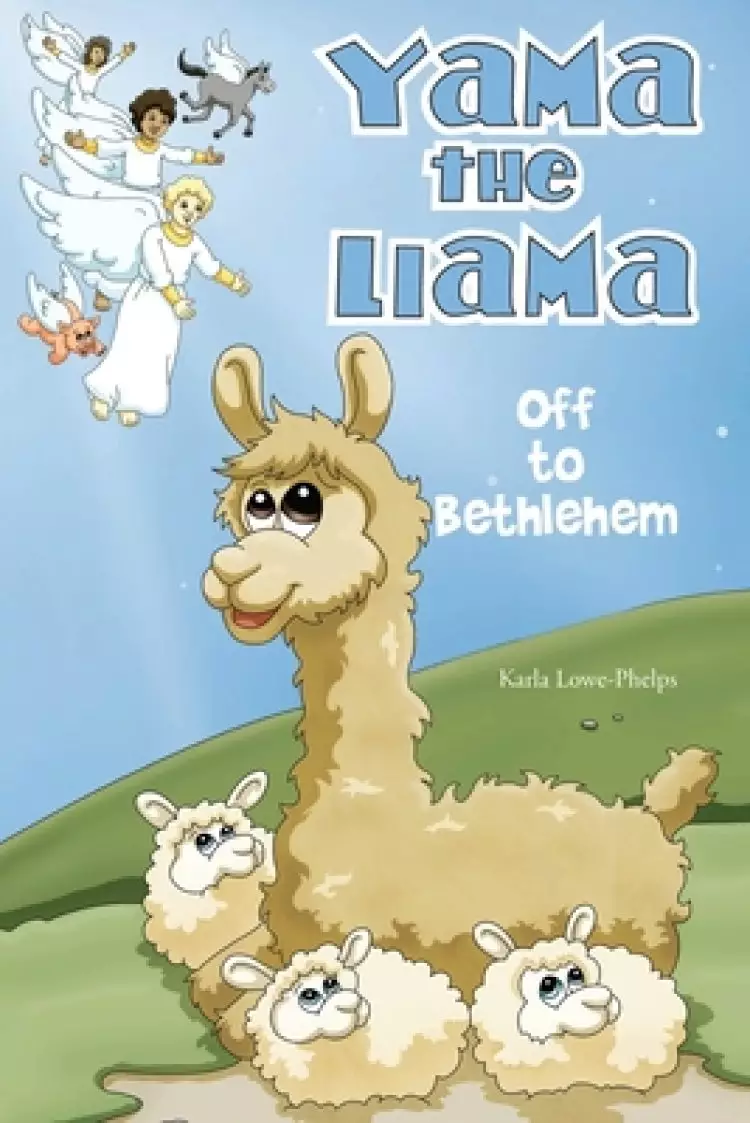 Yama the Llama--Off to Bethlehem