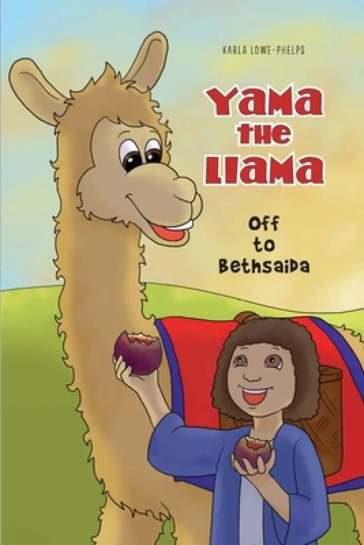 Yama the Llama--Off to Bethsaida