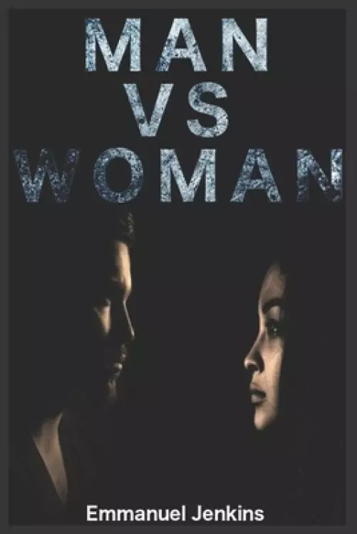 Man Vs Woman