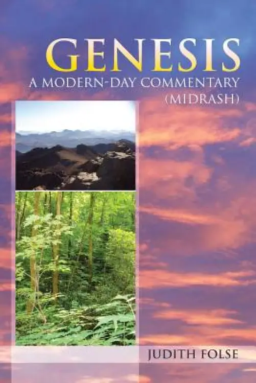 Genesis: A Modern-Day Commentary (Midrash)
