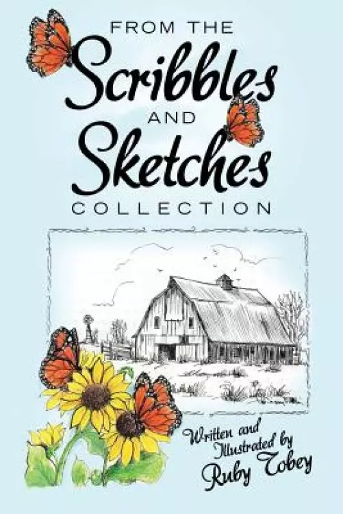 From the Scribbles and Sketches Collection