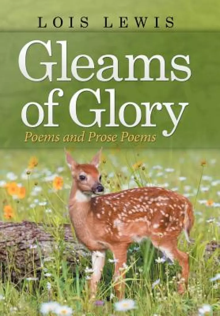 Gleams of Glory: Poems and Prose Poems