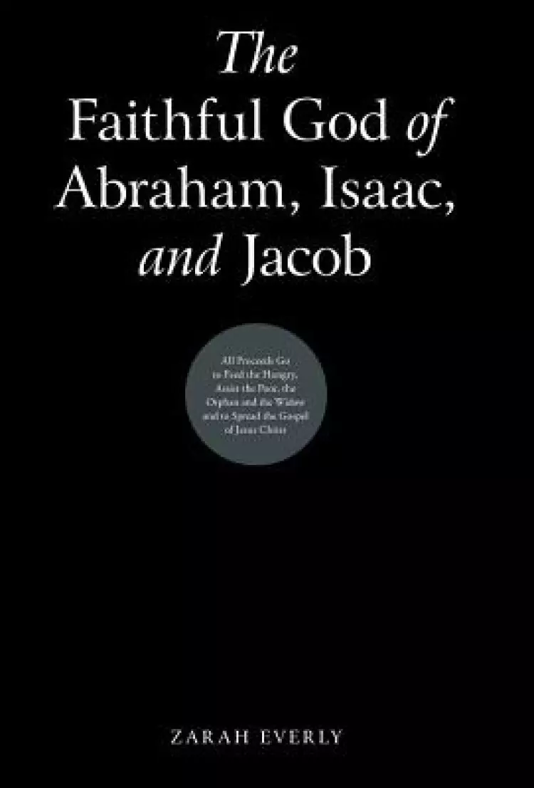 The Faithful God of Abraham, Isaac, and Jacob