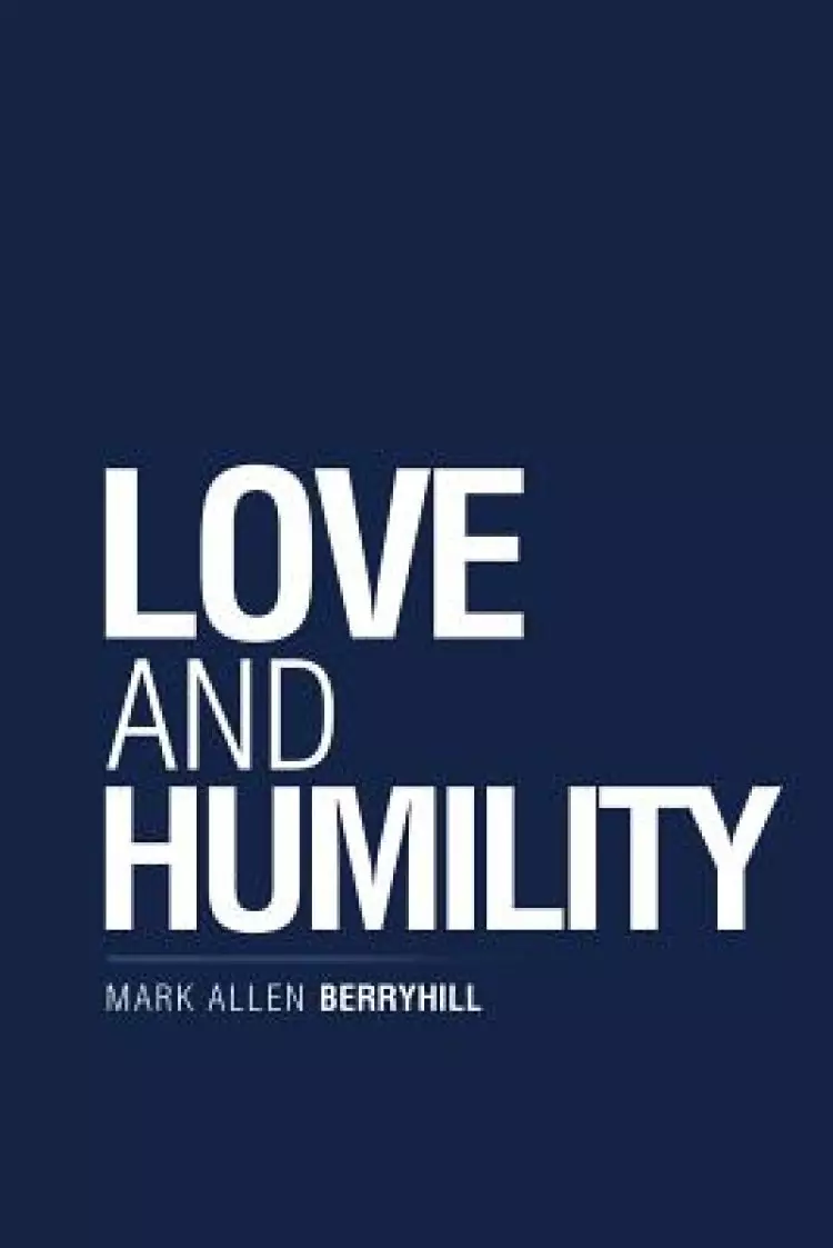 Love and Humility