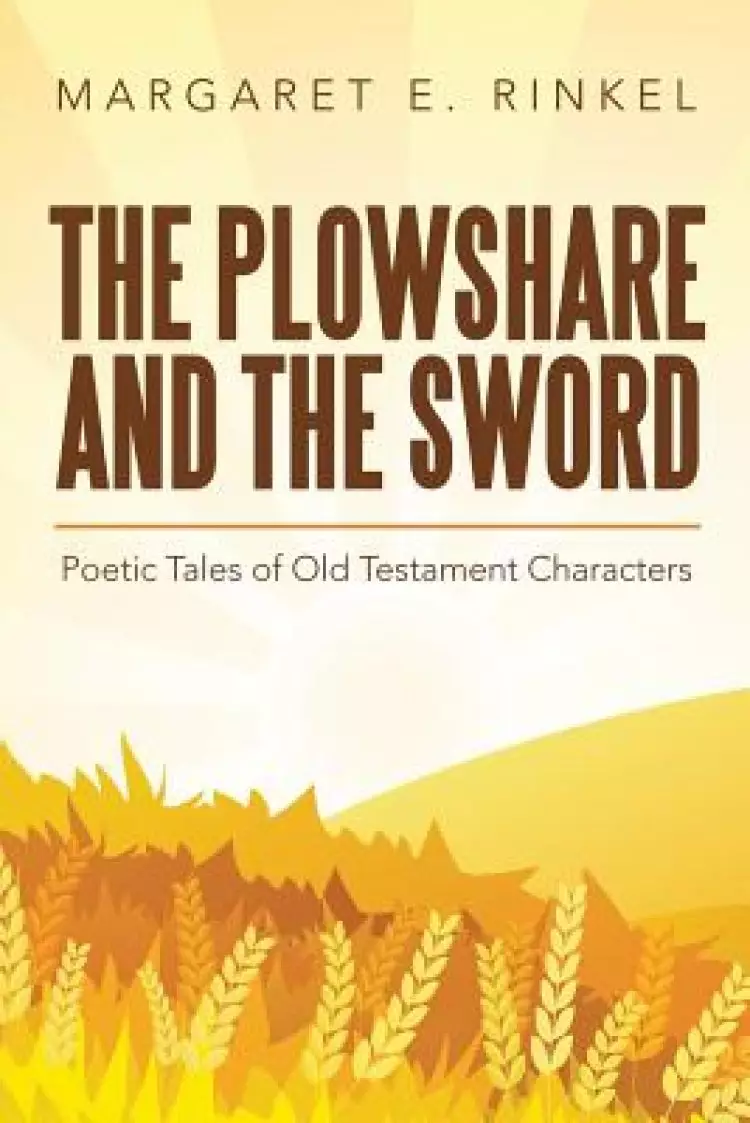 Plowshare And The Sword