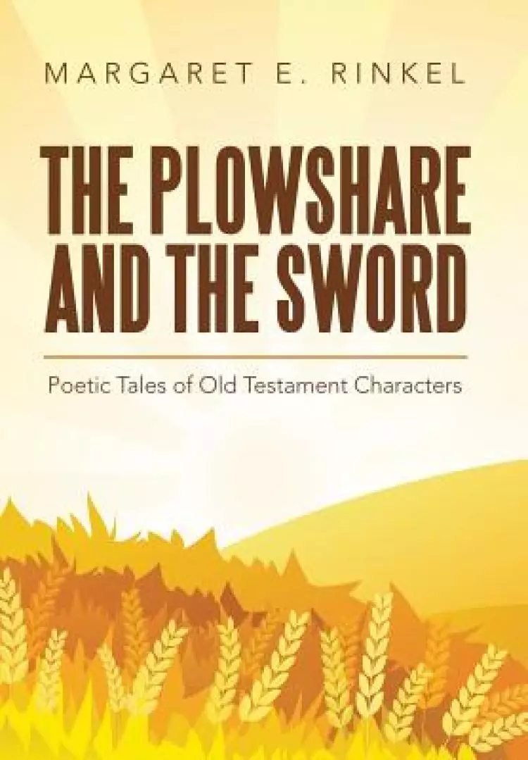 Plowshare And The Sword