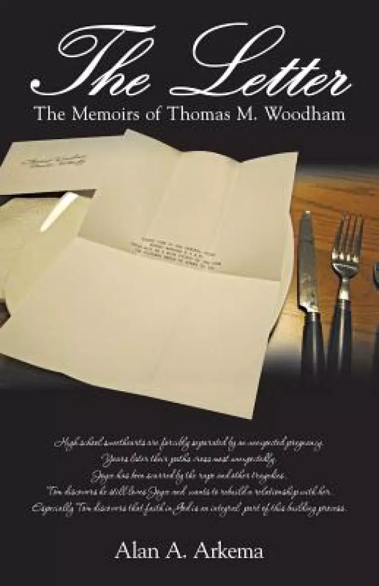 The Letter: The Memoirs of Thomas M. Woodham