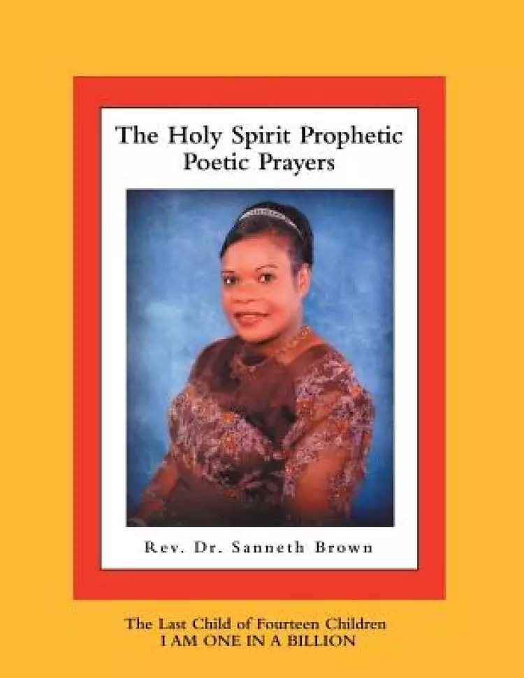 The Holy Spirit Prophetic Poetic Prayers