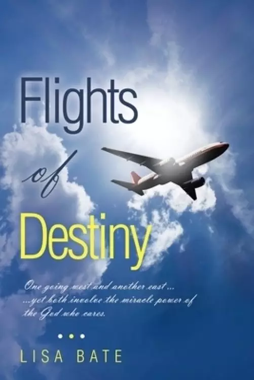 Flights of Destiny