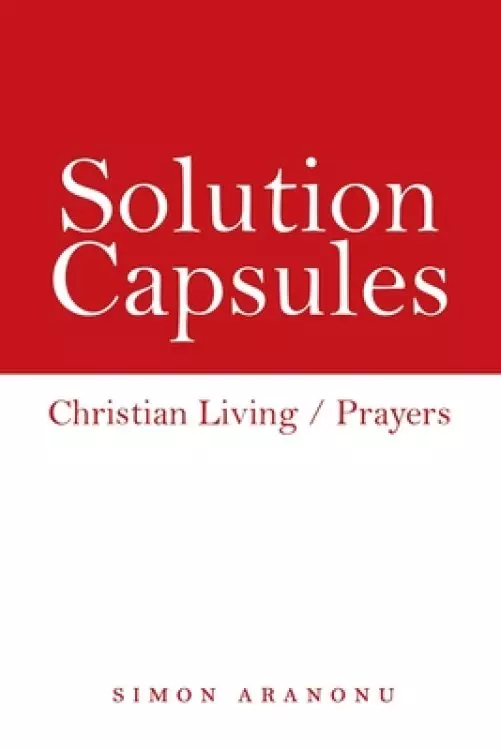 Solution Capsules: Christian Living / Prayers