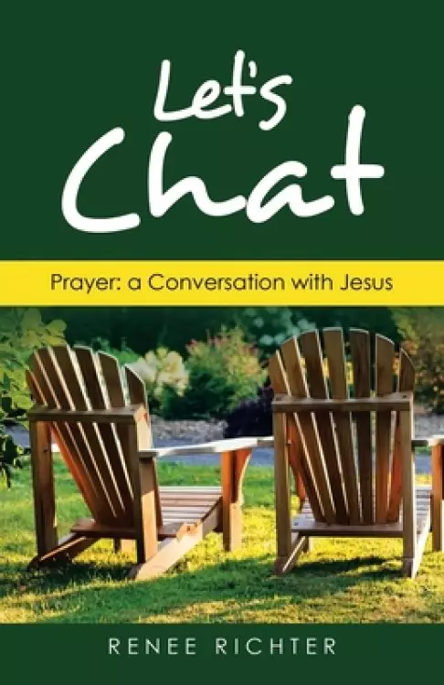 Let's Chat: Prayer: a Conversation with Jesus