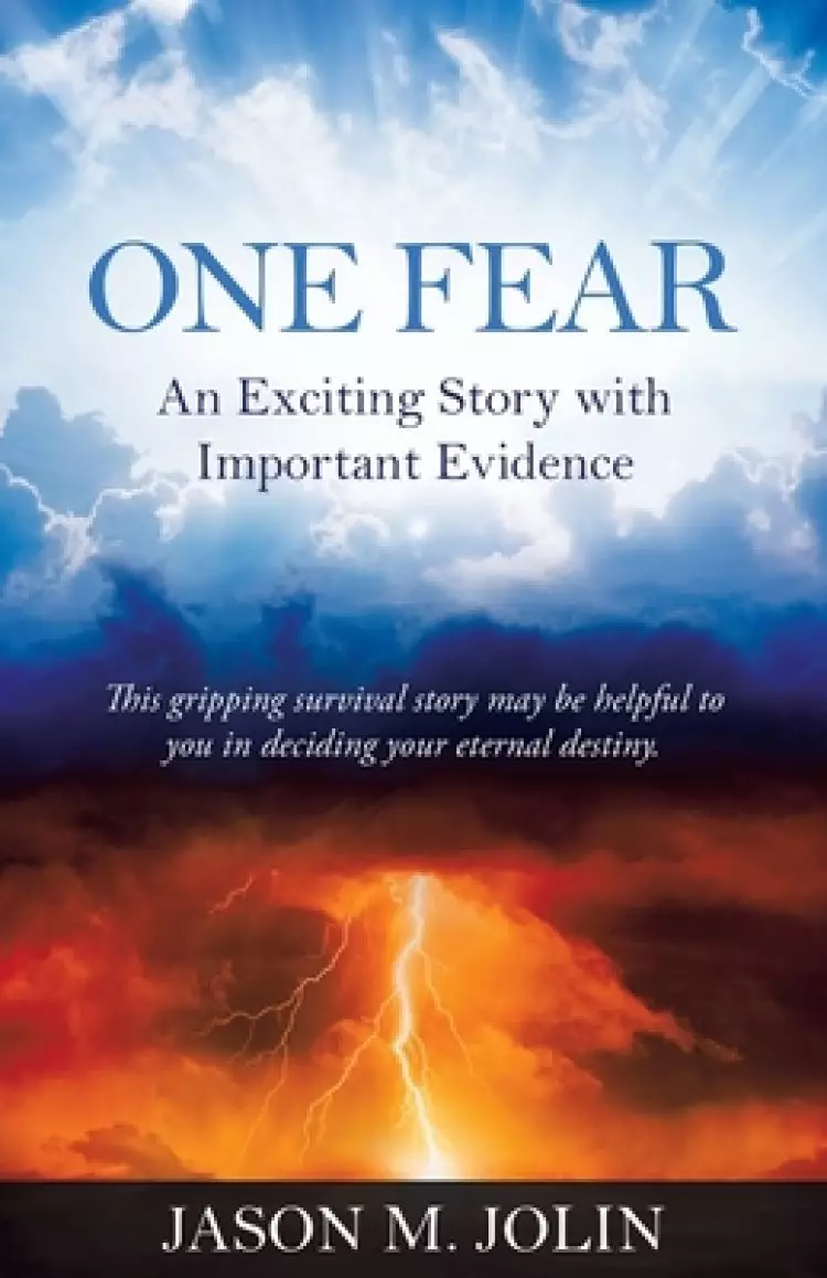 One Fear: An Exciting Story with Important Evidence