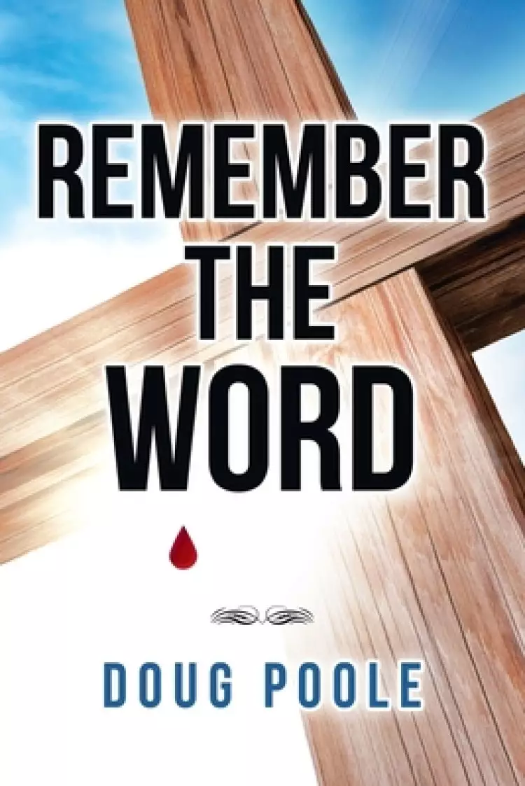 Remember the Word