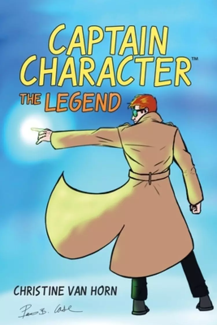 Captain Character: The Legend