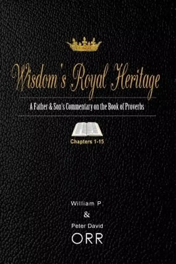 Wisdom's Royal Heritage