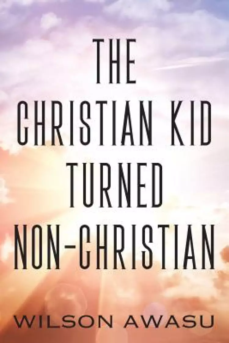 Christian Kid Turned Non-christian