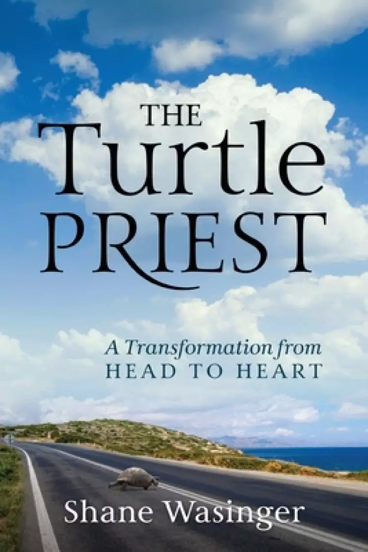 The Turtle Priest: A Transformation from Head to Heart