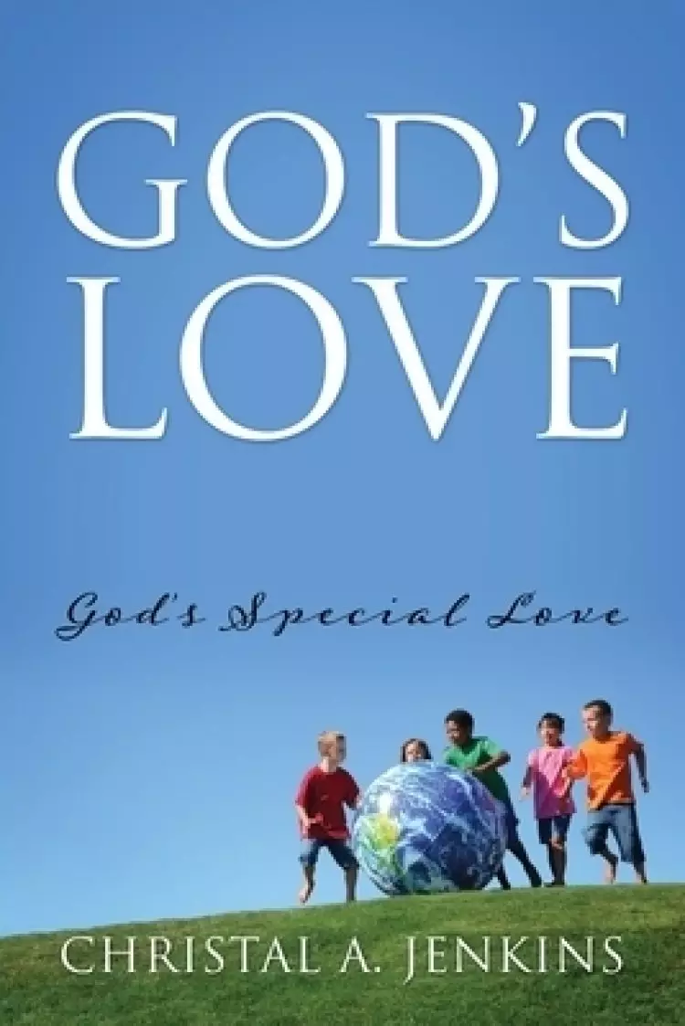 God's Love: God's Special Love