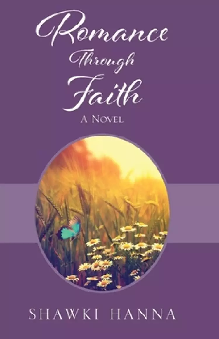 Romance Through Faith: A Novel