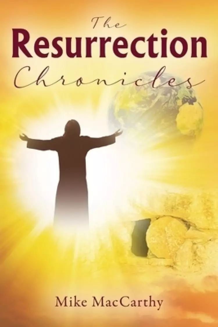 The Resurrection Chronicles