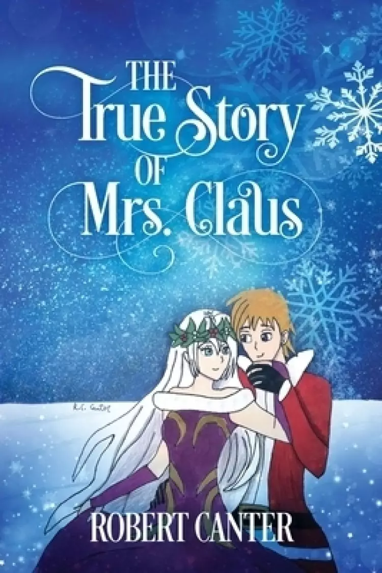 The True Story of Mrs. Claus