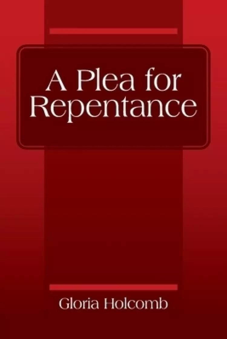 Plea For Repentance
