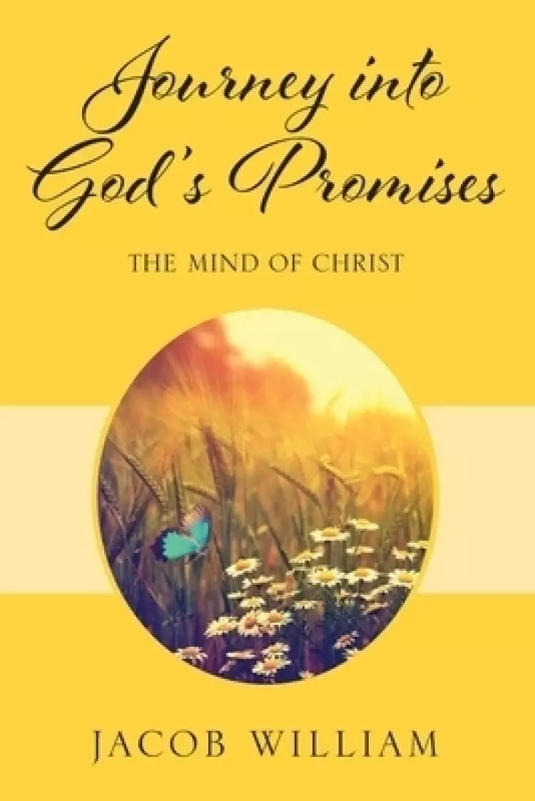 Journey into God's Promises: The Mind of Christ
