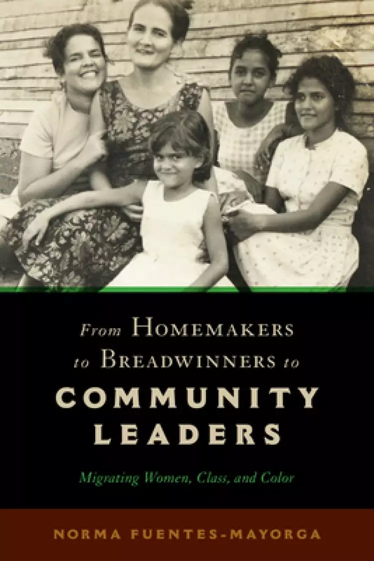 FROM HOMEMAKERS TO BREADWINNERS TO