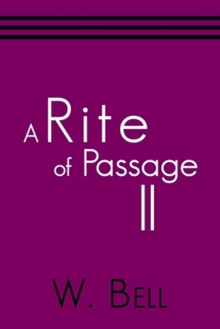 A Rite of Passage Ii