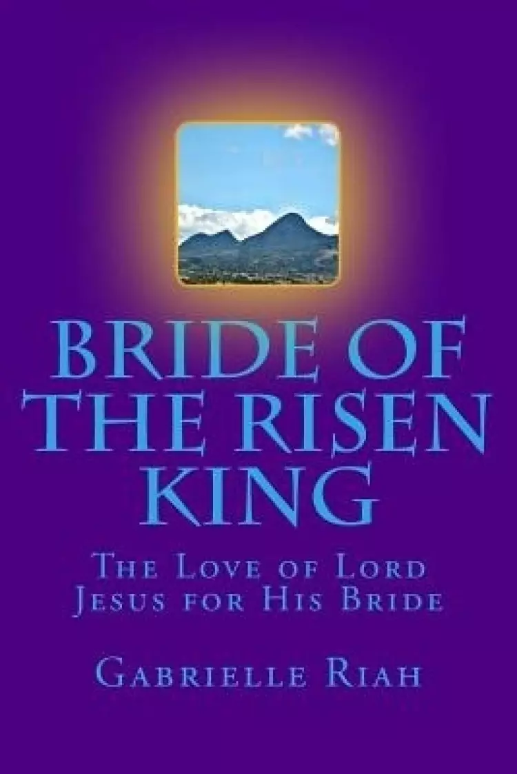 Bride Of The Risen King