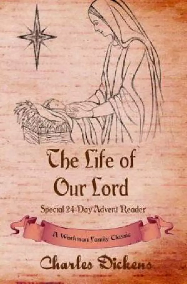 The Life of Our Lord: Special 24-Day Advent Reader