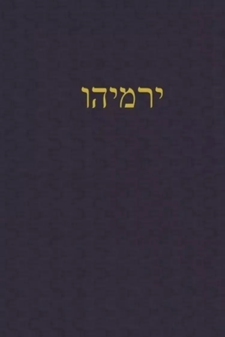 Jeremiah: A Journal for the Hebrew Scriptures