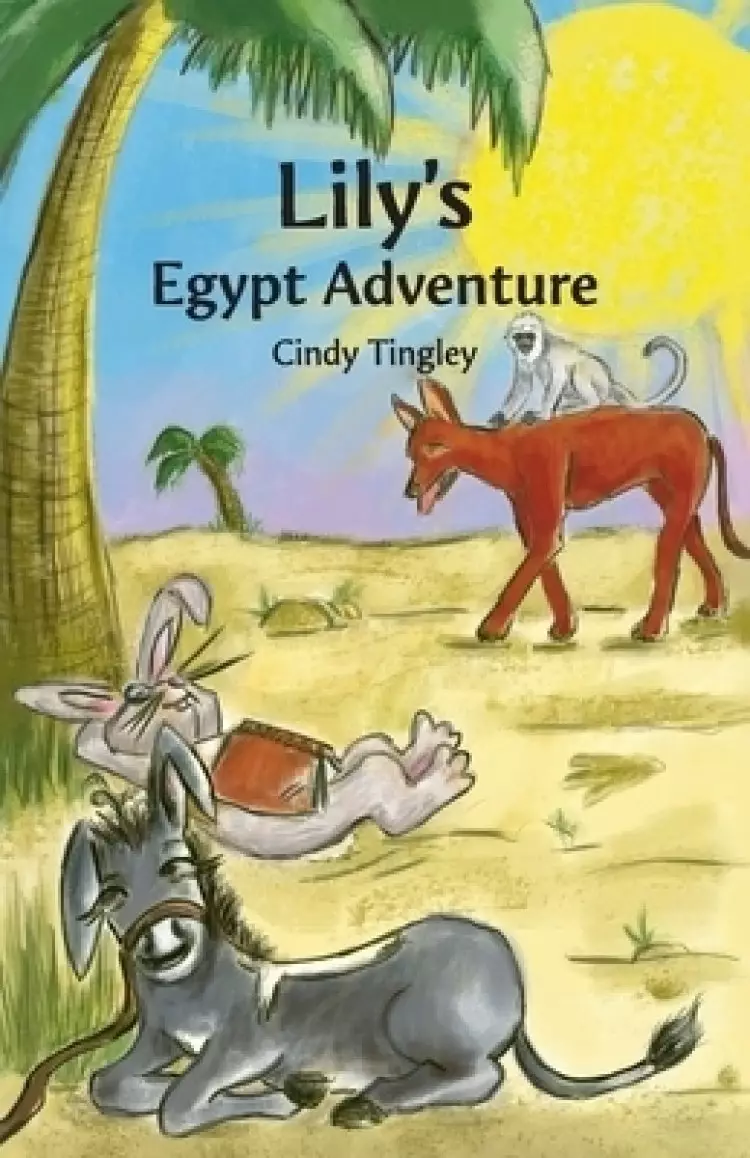 Lily's Egypt Adventure